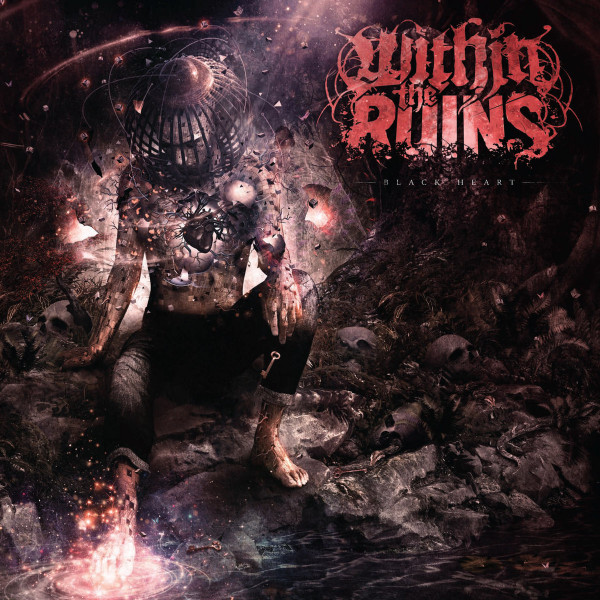 Within The Ruins — Black Heart
