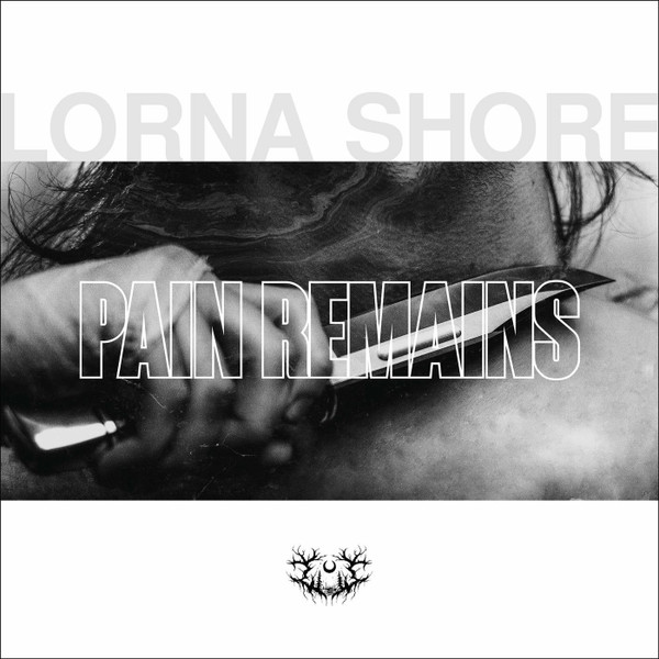 Lorna Shore — Pain Remains