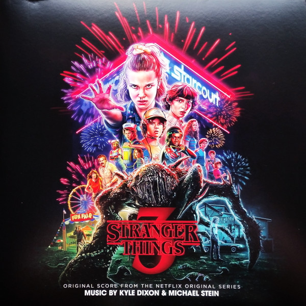 Kyle Dixon (2), Michael Stein (9) — Stranger Things 3 (Original Score From The Netflix Original Series)
