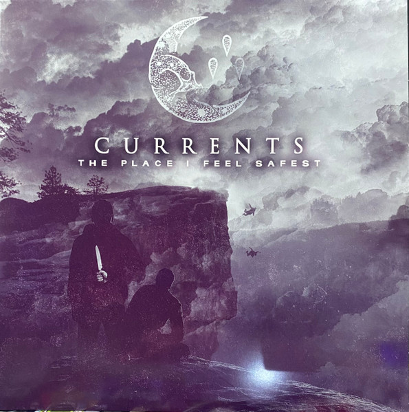 Currents (3) — The Place I Feel Safest