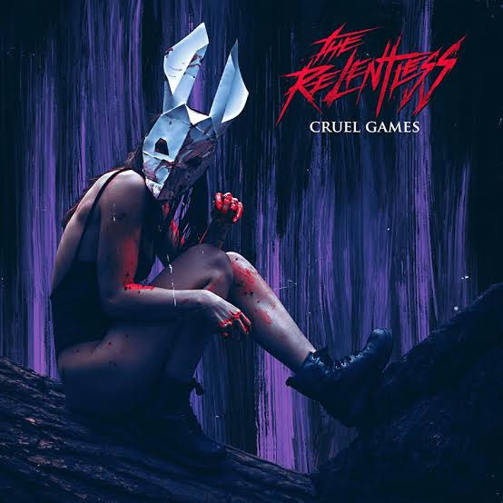 The Relentless (2) — Cruel Games